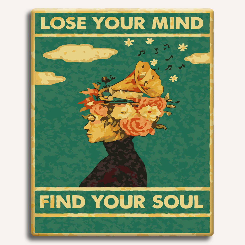 Lose Your Mind, Find Your Soul